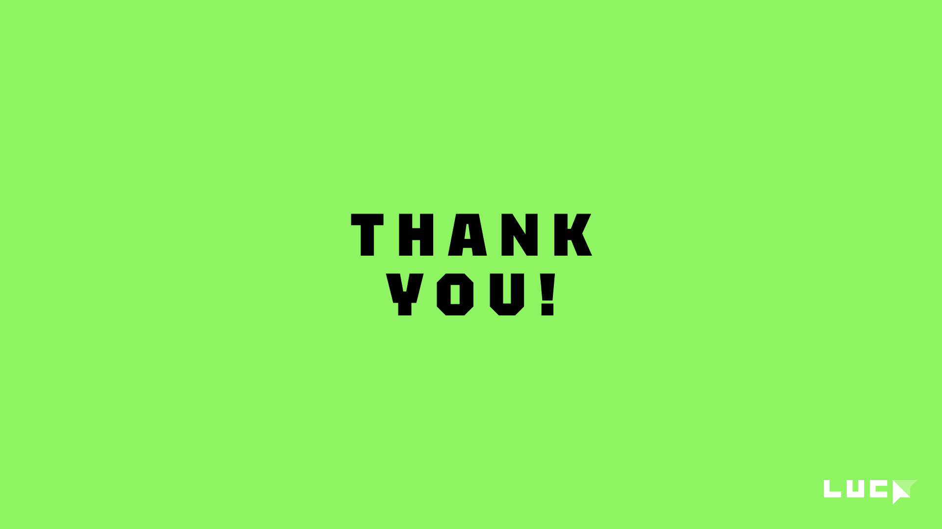 Thank You! Thank You!